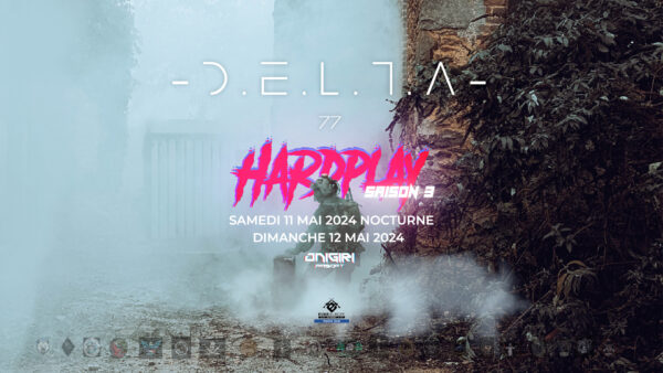 💥NOCTURNE HARDPLAY DELTAZONE 11/05/2024 - DELTA